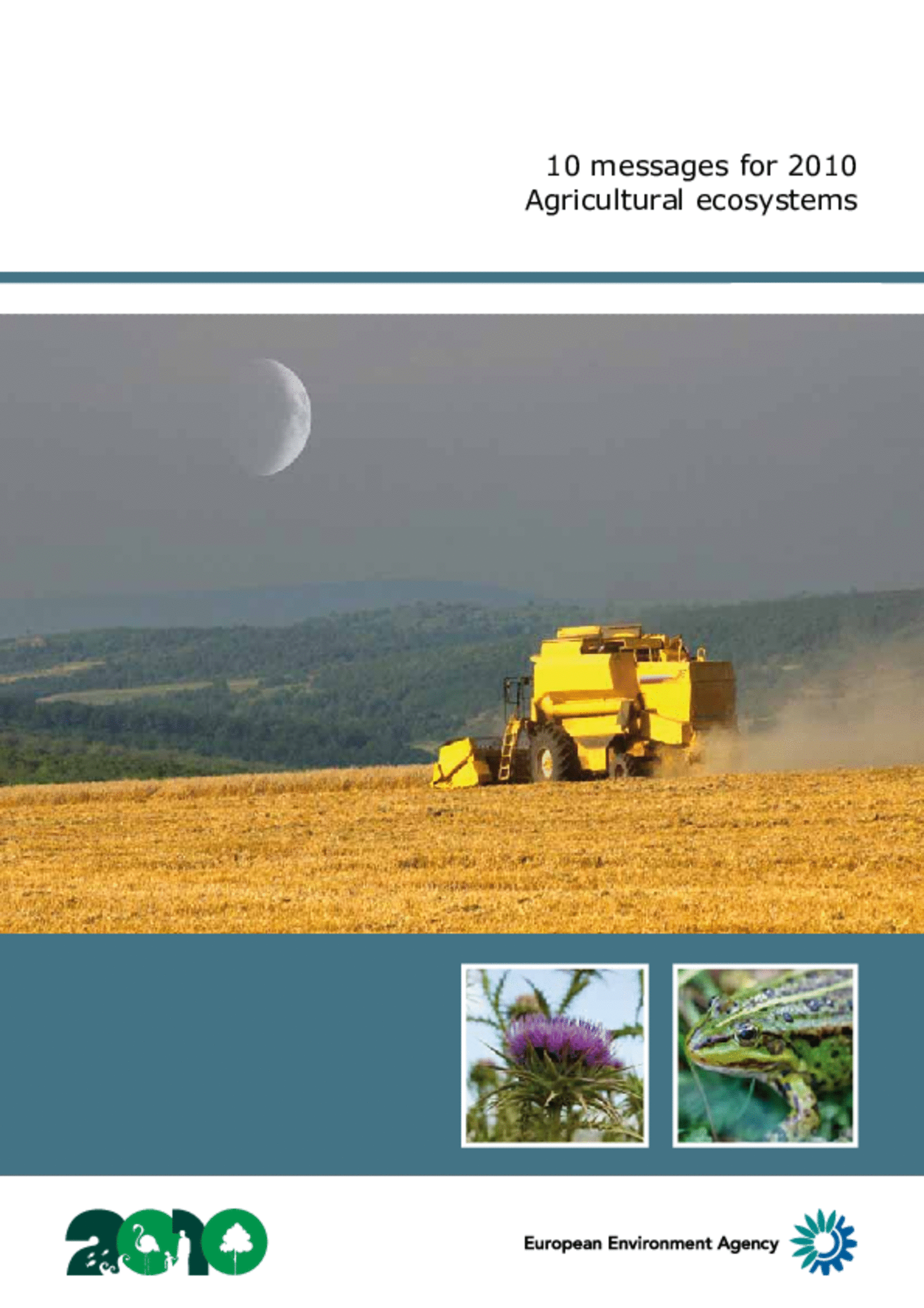 Septintas Europos aplinkos agentūros pranešimas. Žemės ūkio  ekosistemos