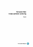 Europas miljø: tredje samlede vurdering [Resumé]