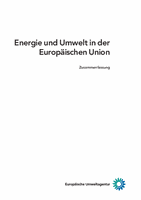 Energie und Umwelt in der Europäischen Union, Zusammenfassung