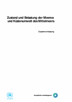 Zustand und Belastung der Meeres- und Küstenumwelt des Mittelmeers - Zusammenfassung