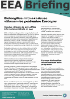 EEA Briefing 1/2004 - Bioloogilise mitmekesisuse vähenemise peatamine Euroopas
