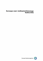 Euroopa vesi: indikaatorhinnangu - Kokkuvõte