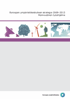 Euroopan ympäristökeskuksen strategia 2009—2013 Monivuotinen työohjelma