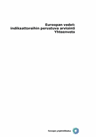 Euroopan vedet: indikaattoreihin perustuva arviointi - Yhteenveto