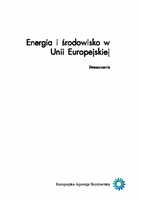 Energia i środowisko w Unii Europejskiej, Streszczenie