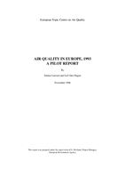 Air Quality in Europe, 1993 - A Pilot Report