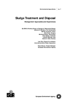 Sludge Treatment and Disposal - Management Approaches and Experiences