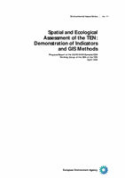 Spatial and Ecological Assessment of the TEN - Demonstration of Indicators and GIS Methods