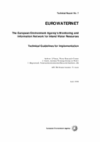 EUROWATERNET - The European Environment Agency's Monitoring and Information Network for Inland Water Resources - Technical Guidelines for Implementation