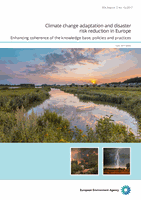 Climate change adaptation and disaster risk reduction in Europe