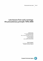 Late lessons from early warnings: the precautionary principle 1896-2000