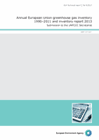 Annual European Union greenhouse gas inventory 1990-2011 and inventory report 2013