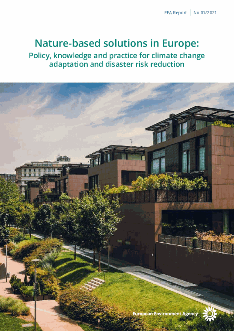 Nature-based solutions in Europe: Policy, knowledge and practice for and disaster risk reduction — European Environment Agency