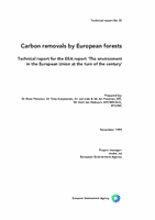 Carbon removals by European forests - Technical report for the EEA report 'The environment in the European Union at the turn of the century'