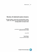 Review of selected waste streams: Sewage sludge, construction and demolition waste, waste oils, waste from coal-fired power plants and biodegradable municipal waste