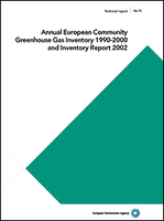 Annual European Community Greenhouse Gas Inventory 1990-2000 and Inventory Report 2002