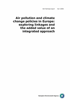 Air pollution and climate change policies in Europe: exploring linkages and the added value of an integrated approach