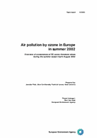 Air pollution by ozone in Europe : Overview of exceedances of EC ozone threshold values during the summer season April-August