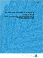 Air pollution by ozone in Europe in summer 2003 - Overview of exceedances of EC ozone threshold values during the summer season April-August 2003 and comparisons with previous years