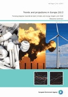 Trends and projections in Europe 2013 – Tracking progress towards Europe's climate and energy targets until 2020