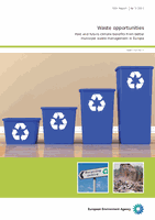 Waste opportunities — Past and future climate benefits from better municipal waste management in Europe