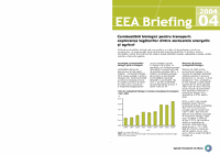 EEA Briefing 4/2004 - Combustibili biologici pentru transport:
explorarea legăturilor dintre sectoarele energetic
şi agricol