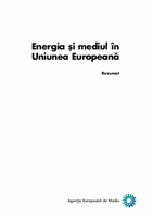Energia şi mediul în Uniunea Europeană, Rezumat