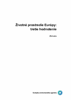 &#381ivotné prostredie Európy: tretie hodnotenie [Zhrnutie]