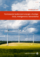 SIGNÁLY EEA 2017 Formovanie budúcnosti energie v Európe: čistá, inteligentná a obnoviteľná