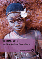 SIGNALI 2011 - Globalizacija, okolje in vi