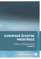 Evropské životní prostředí – stav a výhled 2010: shrnutí