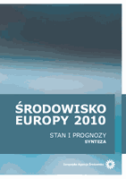 Środowisko Europy 2010 – Stan i Prognozy. Synteza