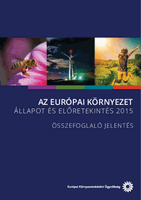 Az európai környezet – Állapot és előretekintés 2015: Összefoglaló jelentés