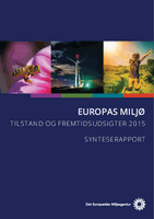 Europas miljø — Tilstand og fremtidsudsigter 2015: Synteserapport