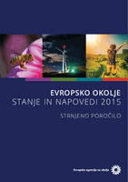 Evropsko okolje: Stanje in napovedi 2015 – Strnjeno poročilo