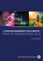 L'environnement en Europe : état et perspectives 2015 – Synthèse