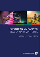 Euroopan ympäristö – tila ja näkymät 2015 Yhteenvetoraportti