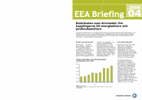 EEA Briefing 4/2004 -  Biobränslen som drivmedel: Om kopplingarna till energisektorn och jordbrukssektorn
