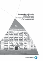 Europeiska miljöbyrån (EEA), flerårigt arbetsprogram 1999-2003 – en kort översikt