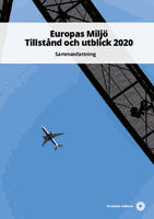 Europas Miljö Tillstånd och utblick 2020 Sammanfattning