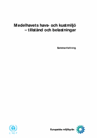 Medelhavets havs- och kustmiljö - tillstånd och belastningar