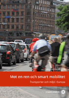 MILJÖSIGNALER 2016 Mot en ren och smart mobilitet 